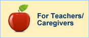 For Teachers/Caregivers