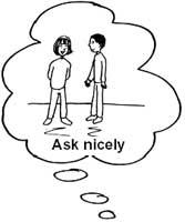 Ask nicely